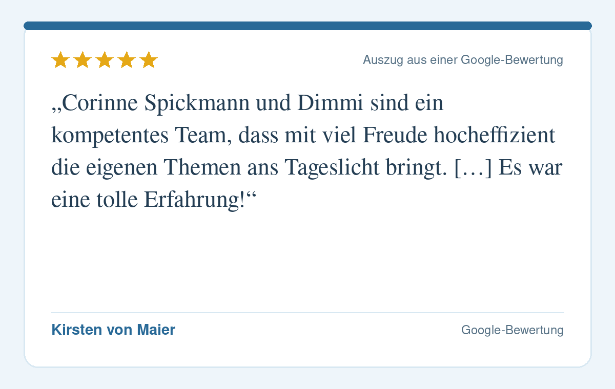 Wörtlicher Auszug aus der Google-Bewertung von Kirsten von Maier zum pferdegestützten Coaching mit Corinne Spickmann und Dimmi.